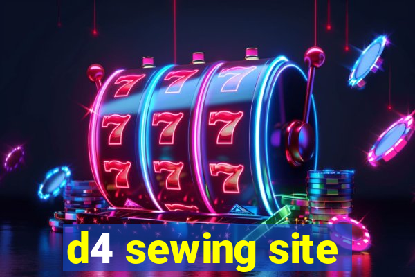 d4 sewing site